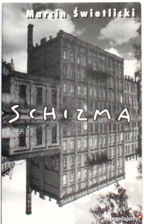 SCHIZMA ŚWIETLICKI MARIUSZ sprzedam