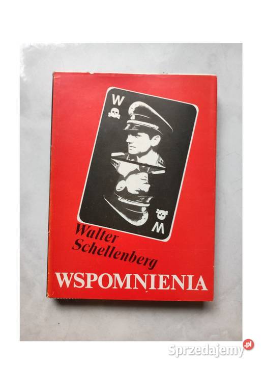 Wspomnienia Walter Schellenberg wspomnienia Kielce