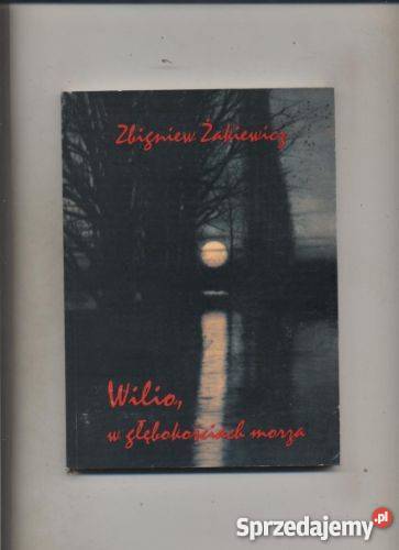 Wilio w głębokościach morza Pozostałe zachodniopomorskie Szczecin sprzedam