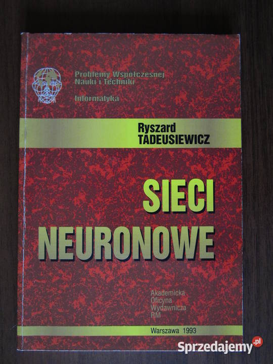 Sieci Neuronowe Ryszard Tadeusiewicz Kielce sprzedam
