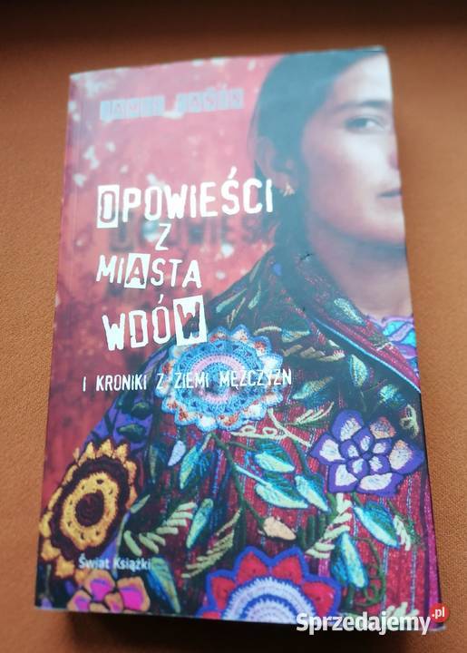 Opowieści z miasta wdów i kroniki z ziemi miękka Łódź