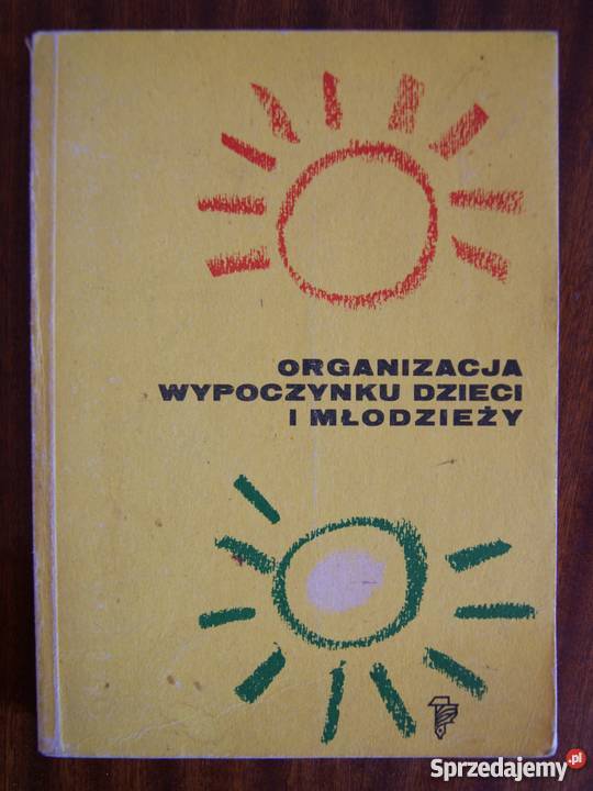 Organizacja wypoczynku dzieci i młodzieży Poradniki, albumy i reportaże Parczew sprzedam