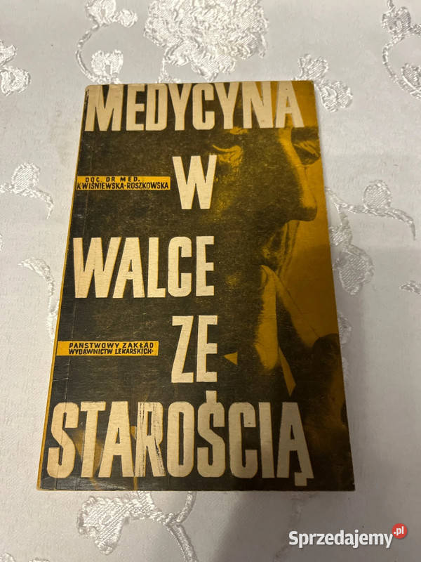 Książka Medycyna w walce ze starością Bielsko-Biała
