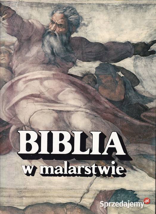 Biblia w malarstwie Książki naukowe i popularnonaukowe Książki naukowe i popularnonaukowe Otwock sprzedam