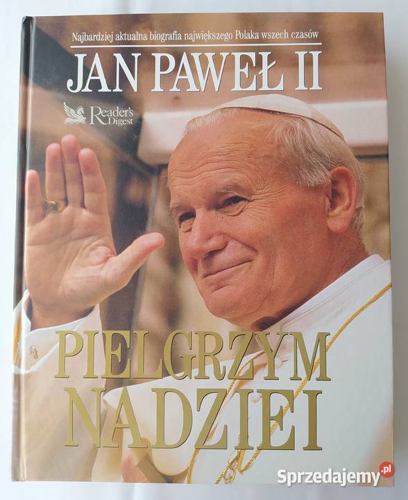Jan Paweł II pielgrzym nadziei