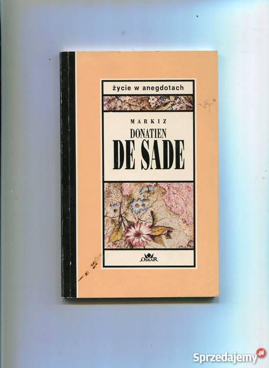 Markiz Donatien de Sade Życie w anegdotach zachodniopomorskie Szczecin