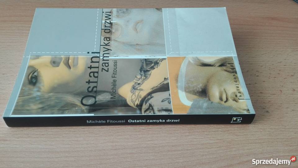 Ostatni zamyka drzwi Michle Fitoussi Proza i poezja Gdańsk