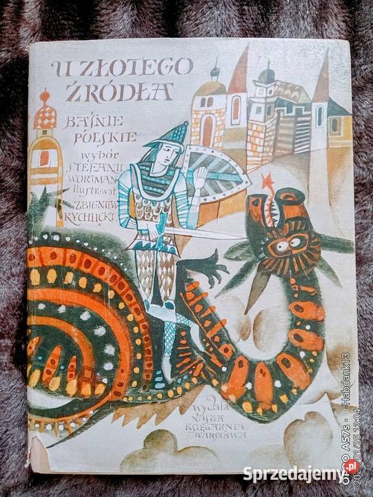 Baśnie polskie z ilustracjami ZbRychlickiego lubelskie Bychawka Trzecia