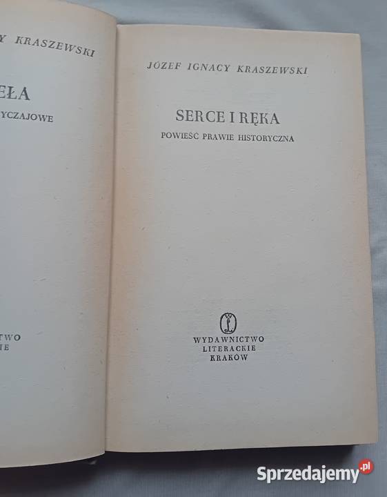 Józef Ignacy Kraszewski Serce i ręka Wyd wielkopolskie Koźminek