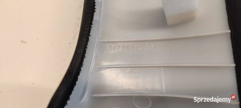 MERCEDES W247 OSŁONA SŁUPKA PRAWA A2476900204