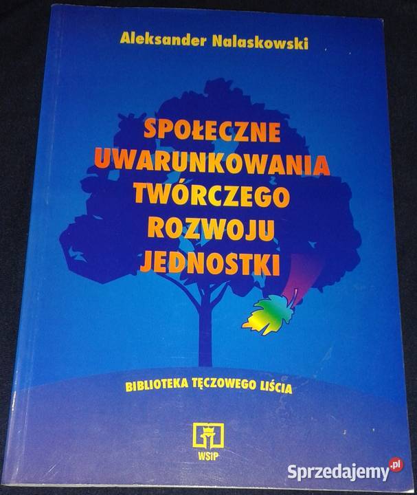 Społeczne uwarunkowania twórczego rozwoju Rok wydania 1998 Pozostałe Chełm