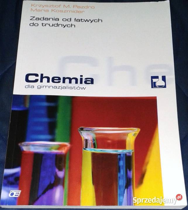 Chemia gimnazjalistów Zadania łatwych do miękka Chełm