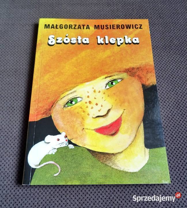 Szósta klepka - Małgorzata Musierowicz