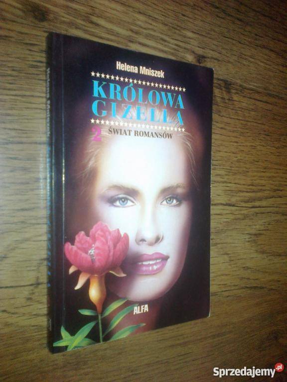 KRÓLOWA GIZELLA cz2HELENA MNISZEKfa Goleniów