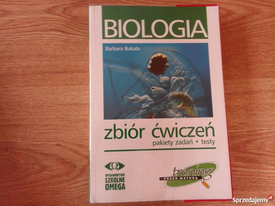 Zbiór ćwiczeń Biologia Barbara Bukała Omega Kielce