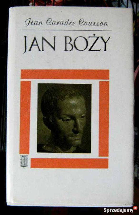 JAN BOŻY NIEPOKOJU DO ŚWIĘTOŚCI COUSSON CARADEC