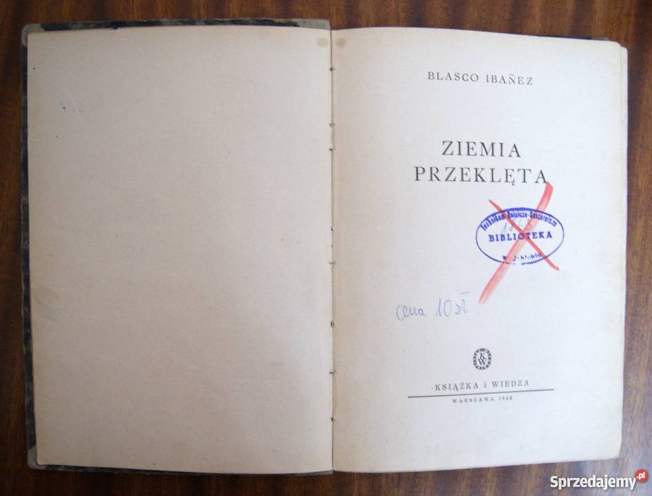 Blasco Ibanez Ziemia przeklęta 1949 Proza i poezja Parczew