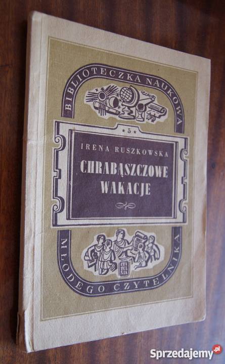Irena Ruszkowska Chrabąszczowe wakacje 1948 Parczew sprzedam