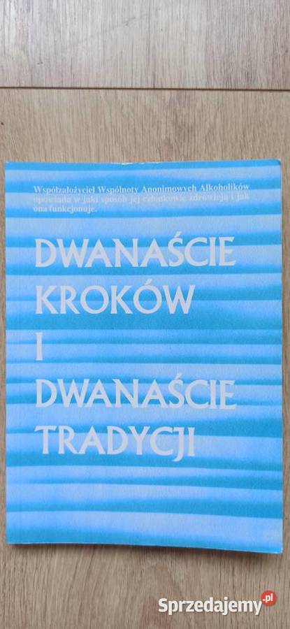 Dwanaście kroków i dwanaście tradycji Pozostałe małopolskie