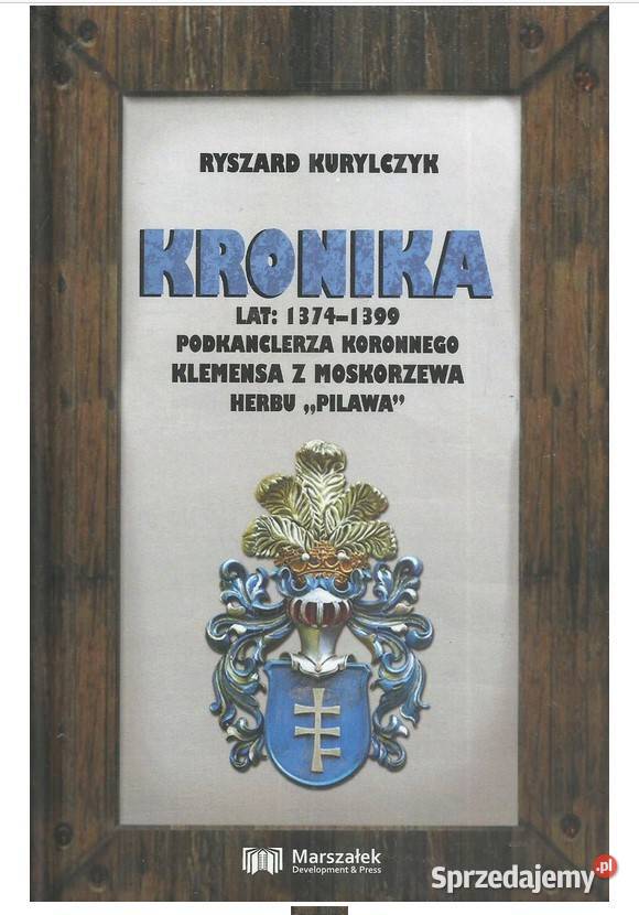 Kronika lat 13741399 podkanclerza koronnego Łódź