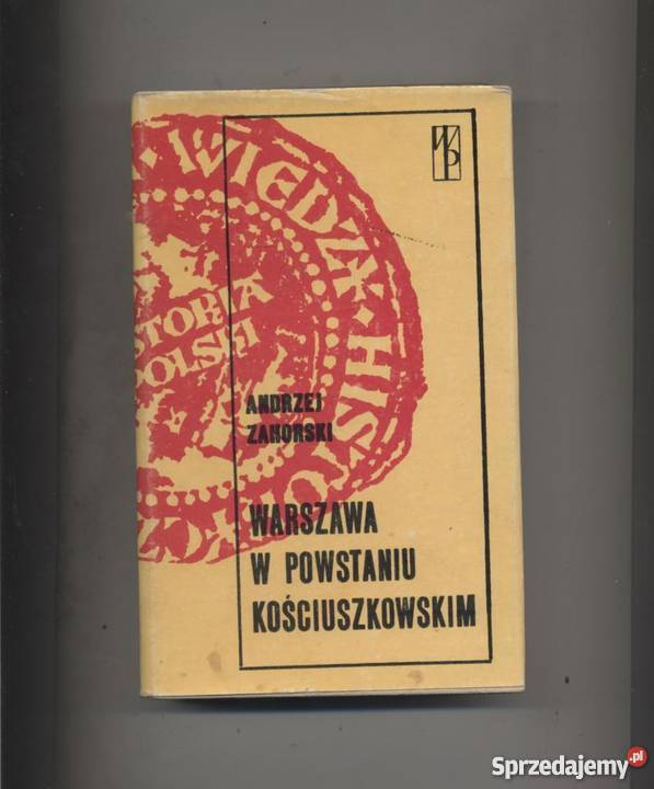 Warszawa w powstaniu kościuszkowskim Szczecin sprzedam