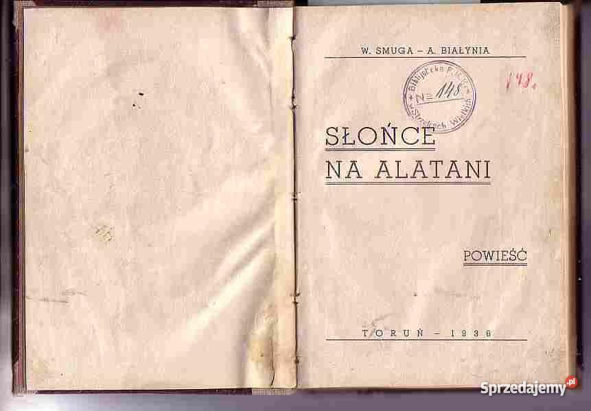 635SŁOŃCE NA ALATANI W SMUGA I A BIAŁYNIA 1936 Czyrna