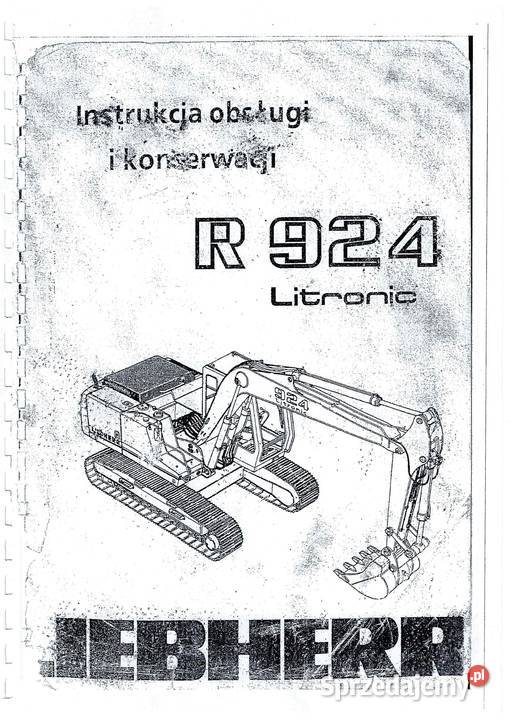 Liebherr R924 Litronic koparka gąsienicowa DTR Kraków