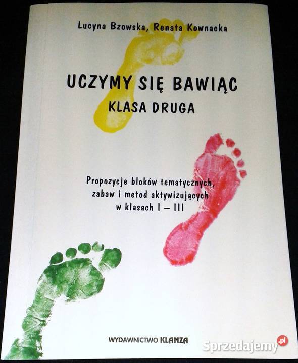Uczymy się bawiąc kl 2 Lucyna Bzowska Renata Chełm