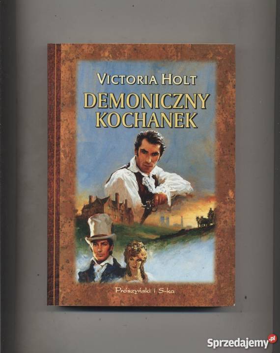 Demoniczny kochanek Holt Rok wydania 1997 zachodniopomorskie