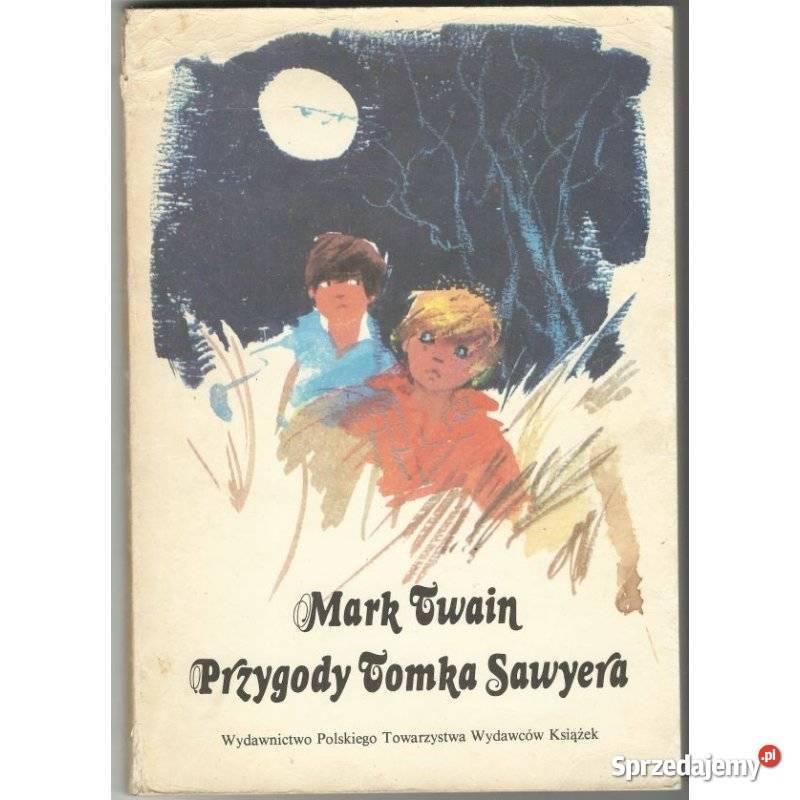 Przygody Tomka Sawyera Twain Mark Beletrystyka, powieści dolnośląskie Świdnica sprzedam