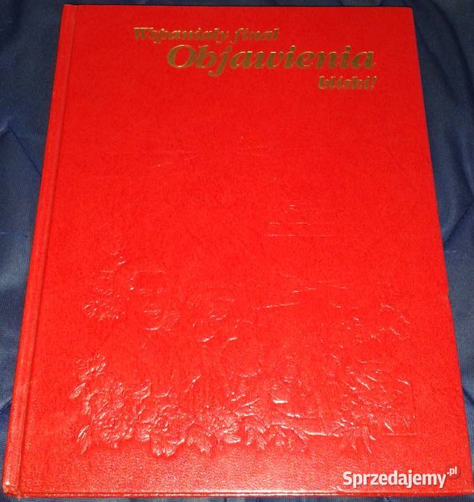 Wspaniały finał Objawienia bliski Praca zbiorowa lubelskie Chełm