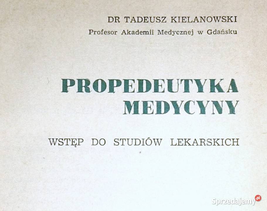 Propedeutyka medycyny Tadeusz Kielanowski Chełm