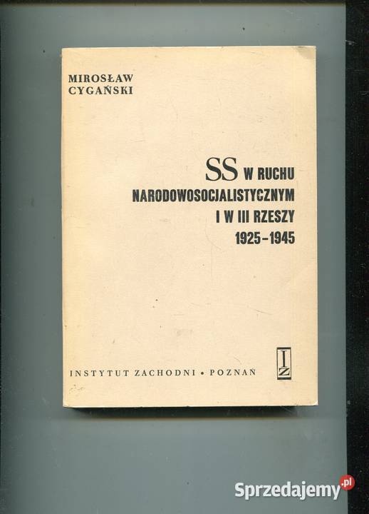 SS w ruchu narodowosocjalistycznym i w III Książki i Podręczniki zachodniopomorskie Szczecin