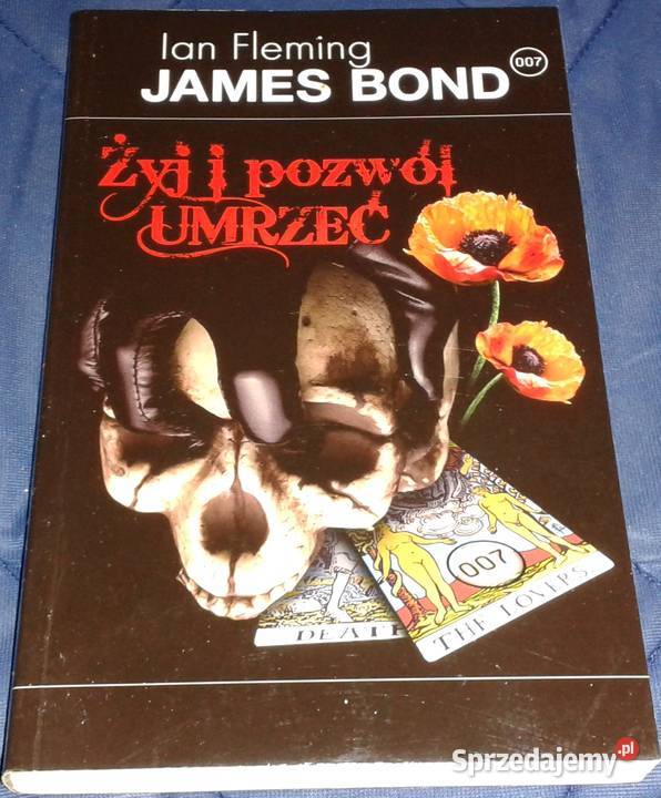 Żyj i pozwól umrzeć Ian Fleming Chełm