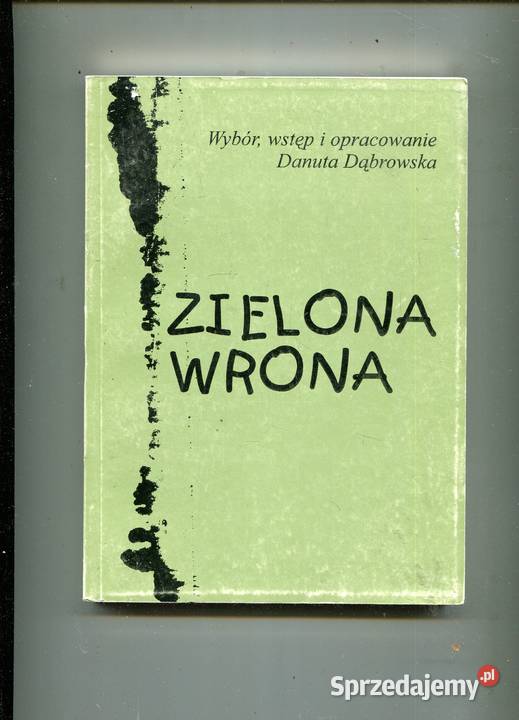 Zielona Wrona Antologia poezji stanu wojennego Szczecin