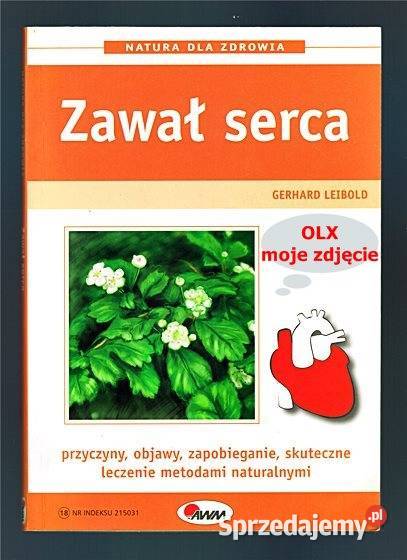 ZAWAŁ SERCA Gerhard Leibold seria Natura zdrowia Chorzów