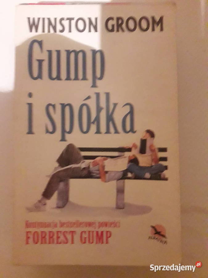 Gump i spółka Winston Groom społeczno-obyczajowe Warszawa