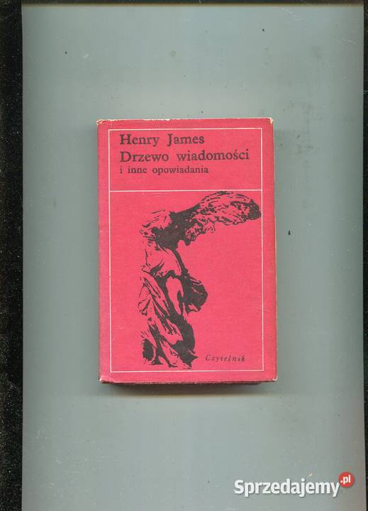 Drzewo wiadomości i inne opowiadania Henry James Rok wydania 1977 Szczecin sprzedam
