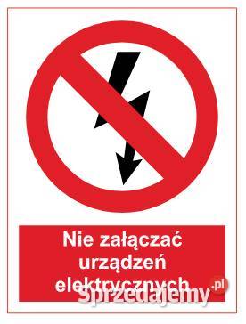 Naklejka BHP Nie załączać urządzeń elektrycznych Kamionna