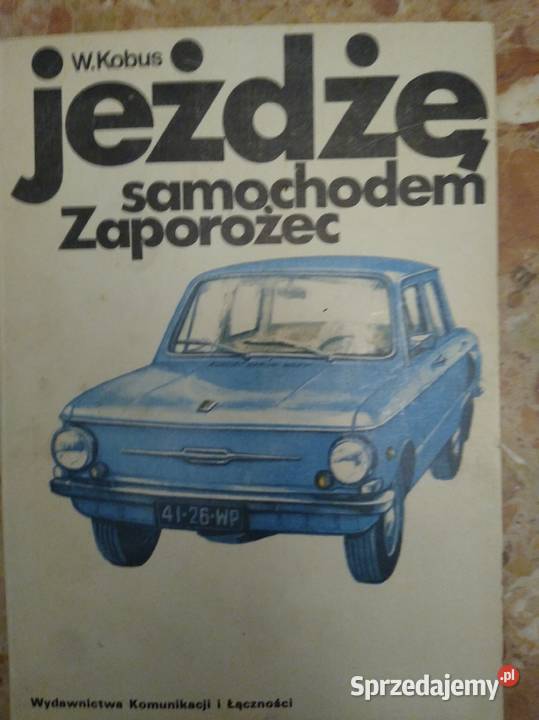 Instrukcja książka jeżdżę samochodem Zaporożec Lublin