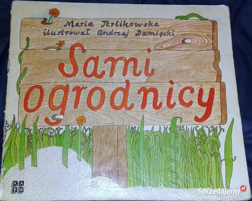 Sami ogrodnicy Maria Terlikowska