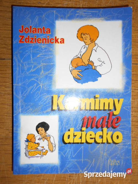 Jolanta Zdzienicka Karmimy małe dziecko miękka Parczew