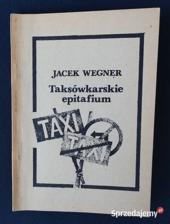 Taksówkarskie epitafium Jacek Wegner Bełchatów