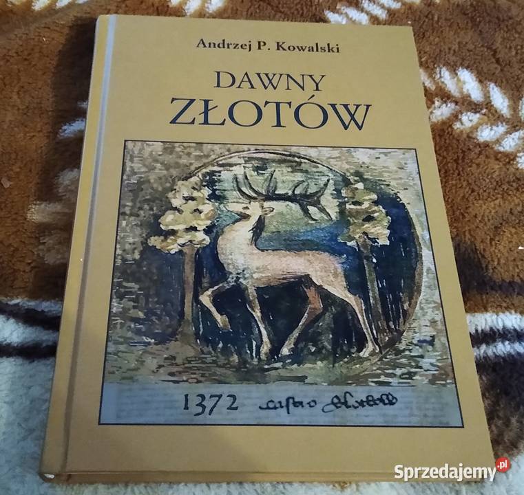 Dawny Złotów kultura miasta w okresie ISBN 9788395024047 Gdańsk