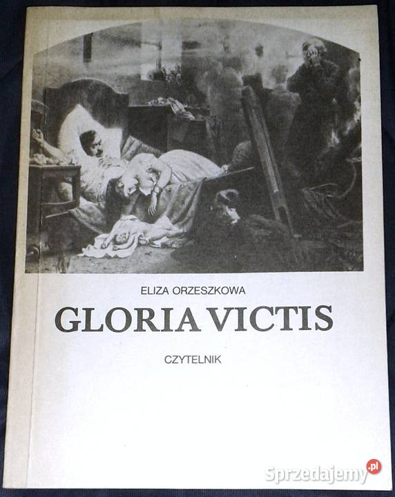 Gloria victis Eliza Orzeszkowa lubelskie Chełm