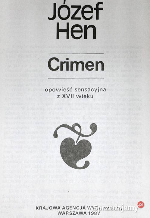 Crimen Opowieść sensacyjna z XVII wieku Józef Pozostałe Chełm
