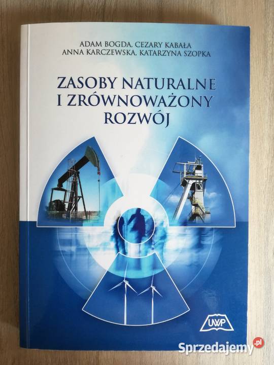 Zasoby naturalne i zrównoważony rozwój tradycyjny podręcznik Skokowa