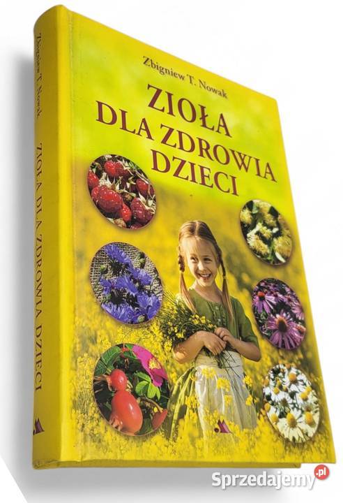 Zioła Zdrowia Dzieci Nowak T Zbigniew dolnośląskie Świdnica