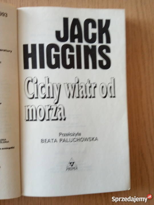 Cichy wiatr morza Jack Higgins 1993r wyd Dąbrowa Górnicza sprzedam