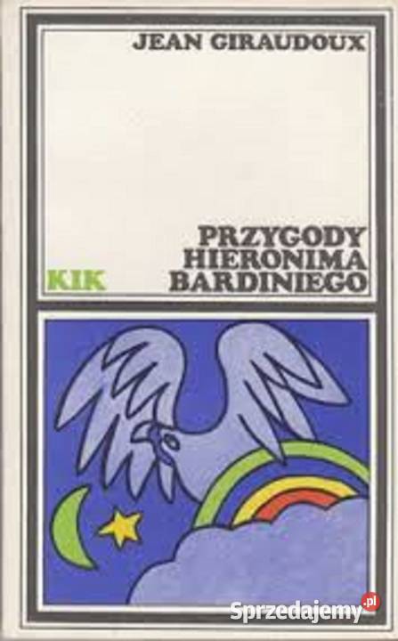 Przygody Hieronima Bardiniego Jean Giraudoux Sandomierz
